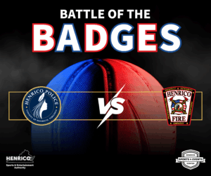 Battle of the Badges graphic with Henrico Police, Fire, SEA and SEC logos. There is also a blue and red basketball.