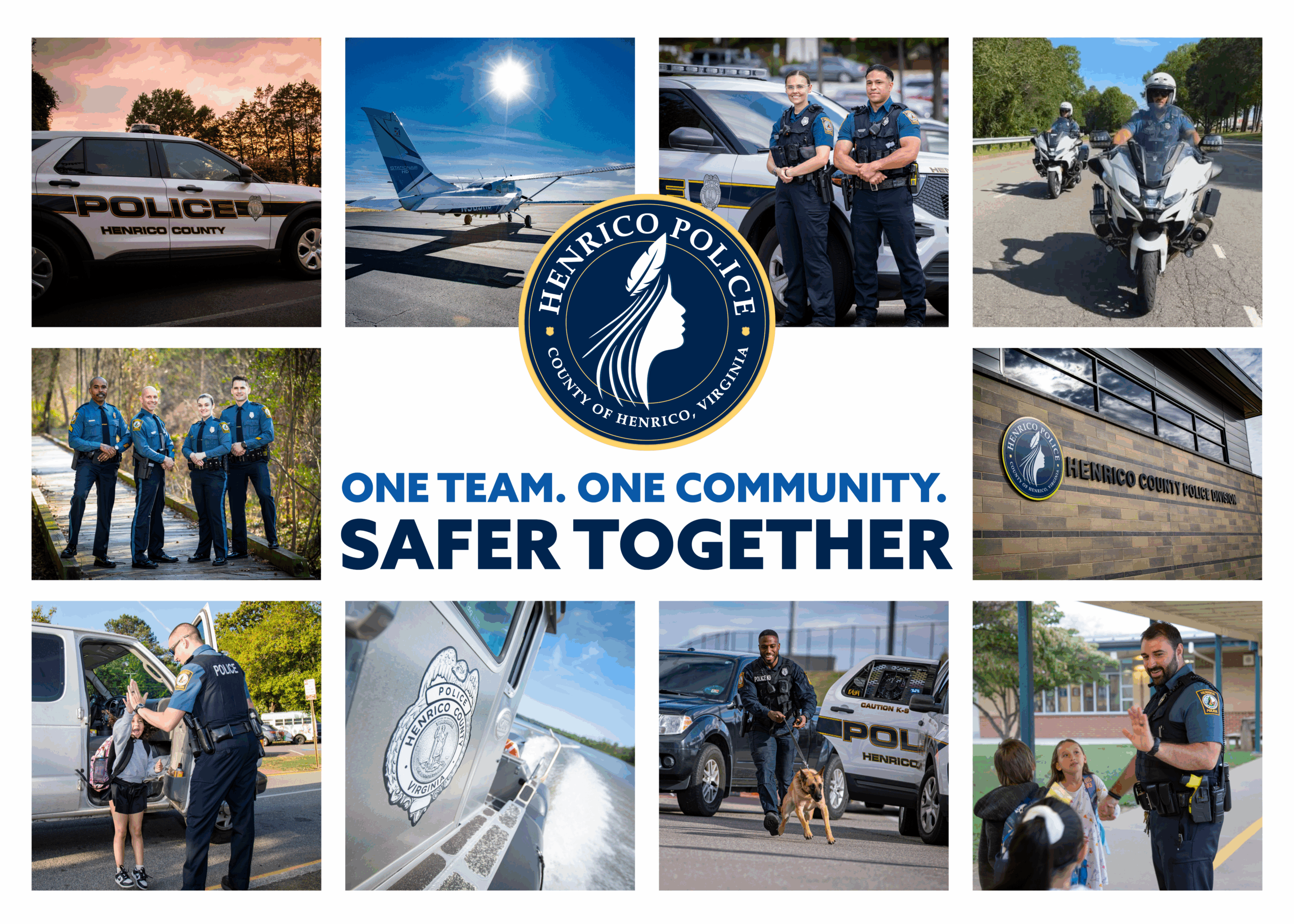 Photo collage of Police Officers in uniform, riding motorcycles, with their dogs and kids. There are also photos of a patrol vehicle, boat, plane and the Police Logo with the slogan