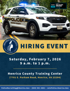 Henrico County police SUV with flashing lights parked on a street, promoting a hiring event on February 7, 2026, at the Henrico County Training Center.