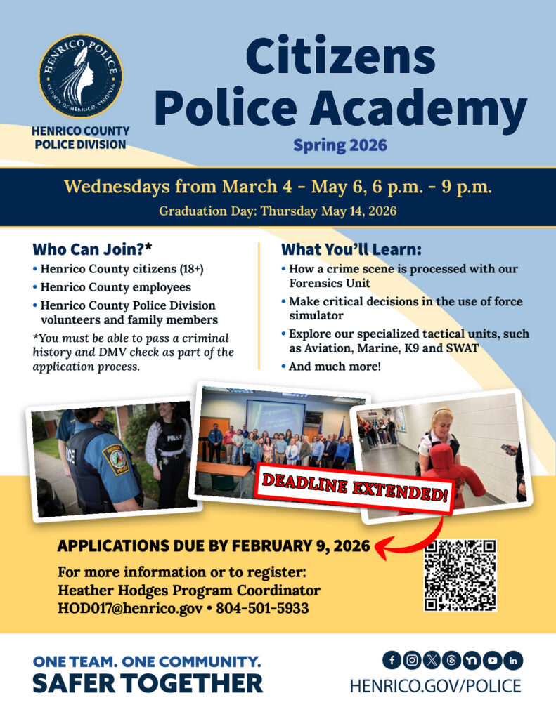 Flyer for Henrico County Citizens Police Academy Spring 2026, detailing dates, eligibility, learning topics, and application deadline extension.