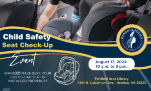 Event Graphic for the August Child Safety Seat Check-Up event. Image shows a car seat and then information for the event to be held on August 17 from 10 a.m. to 3 p.m. at the Fairfield Area Library