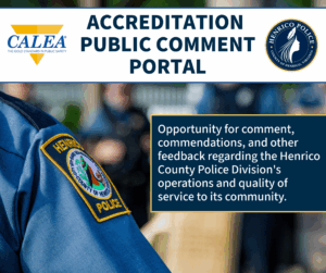 Henrico Police uniform with patch on it and information about the CALEA accreditation public comment portal.