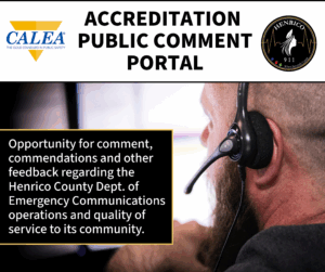 Henrico 911 dispatcher with a headset on and information about the CALEA accreditation public comment portal.
