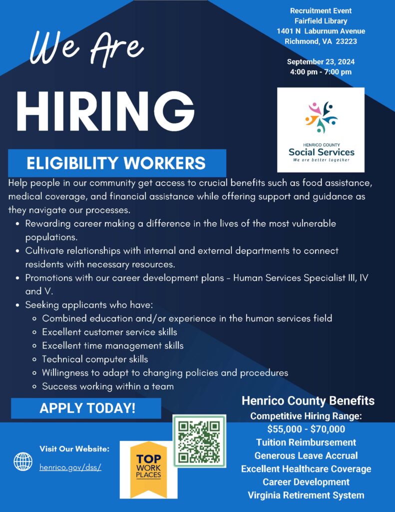 DSS Recruiting Event flier: text Fairfield Area Library, 1401 N. Laburnum, Richmond, VA 23223; Sept. 23, 2024, 4-7 p.m.; Eligibility Workers; Apply today henrico.gov/dss; competitive hiring range $55-70k 