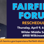 Photo of Supervisor Roscoe D. Cooper III with rescheduled Fairfield Forum date of April 9 at Wilder Middle School beginning at 6:30 p.m.