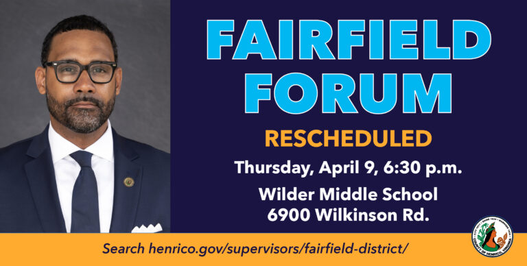 Photo of Supervisor Roscoe D. Cooper III with rescheduled Fairfield Forum date of April 9 at Wilder Middle School beginning at 6:30 p.m.