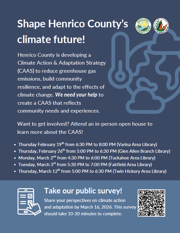 A graphic for Henrico County's Climate Action and Adaptation Strategy. The graphic explains that the public survey is now open and lists the dates for the public meetings. The graphic also provides information about the purpose and goal of the Climate Action and Adaptation Strategy.