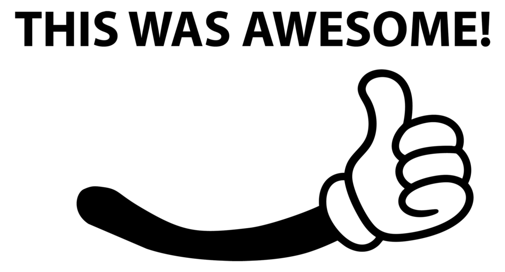 That was awesome graphic with thumbs up hand.