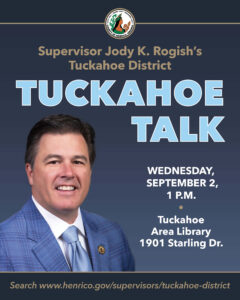 Photo of Supervisor Jody K. Rogish with text Tuckahoe Talk, Wednesday, September 2, 1 p.m., Tuckahoe Area Library, 1901 Starling Dr.