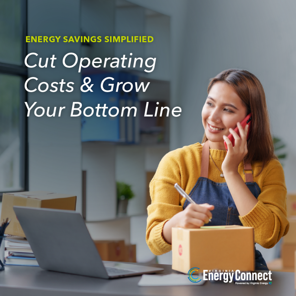 An image of a woman writing a note on top of a shipping box while talking on the phone. The image also has the words "energy savings simplified, cut operating costs and grow your bottom line" written on it.