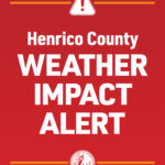Graphic with text, Henrico County Weather Impact Alert. The Henrico seal also is shown.