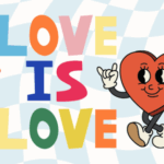 Blue and white background with Love is Love and heart doing the love sign language and flowers.